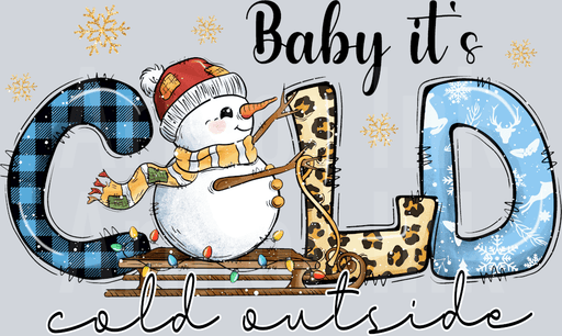 Baby It's Cold Outside