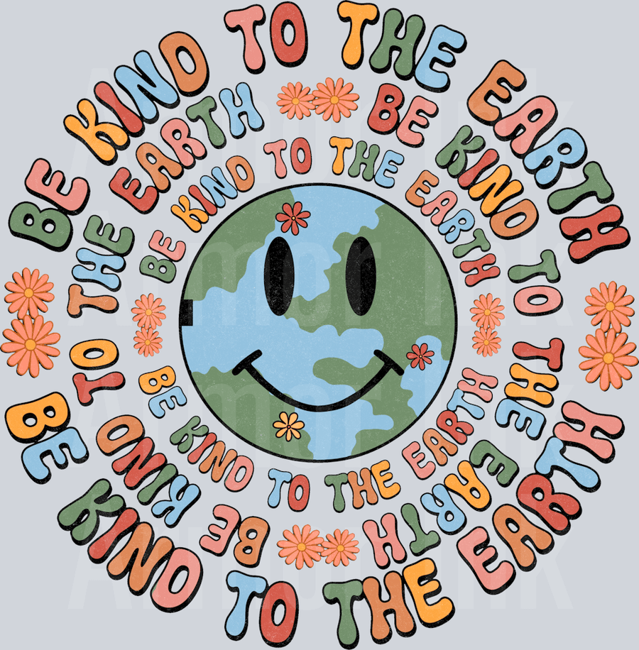 Be Kind To The Earth DTF transfer