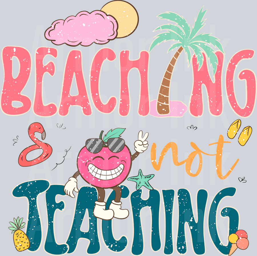 Beaching And Not Teaching DTF transfer
