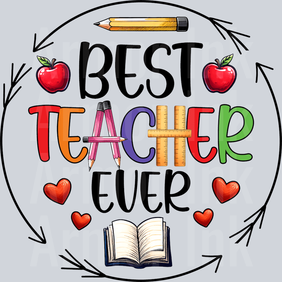 Best Teacher Ever DTF transfer