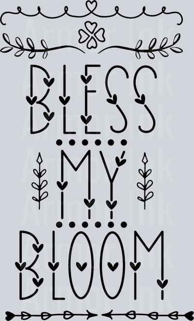 Bless My Bloom Black DTF transfer
