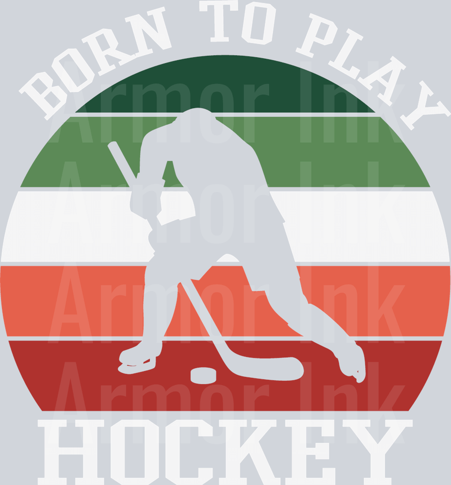 Born To Play Hockey DTF transfer