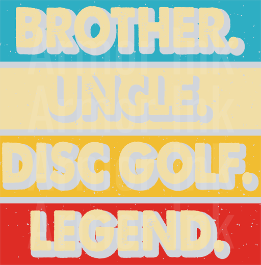 Brother Uncle Disc Golf Legend