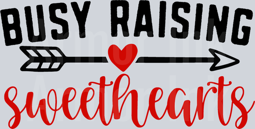 Busy Raising Sweethearts