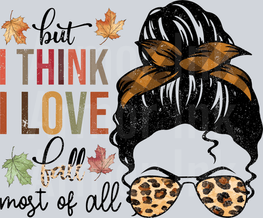 But I Think I Love Fall Most Of All