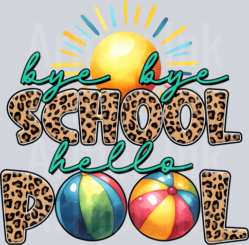 Bye Bye School Hello Pool