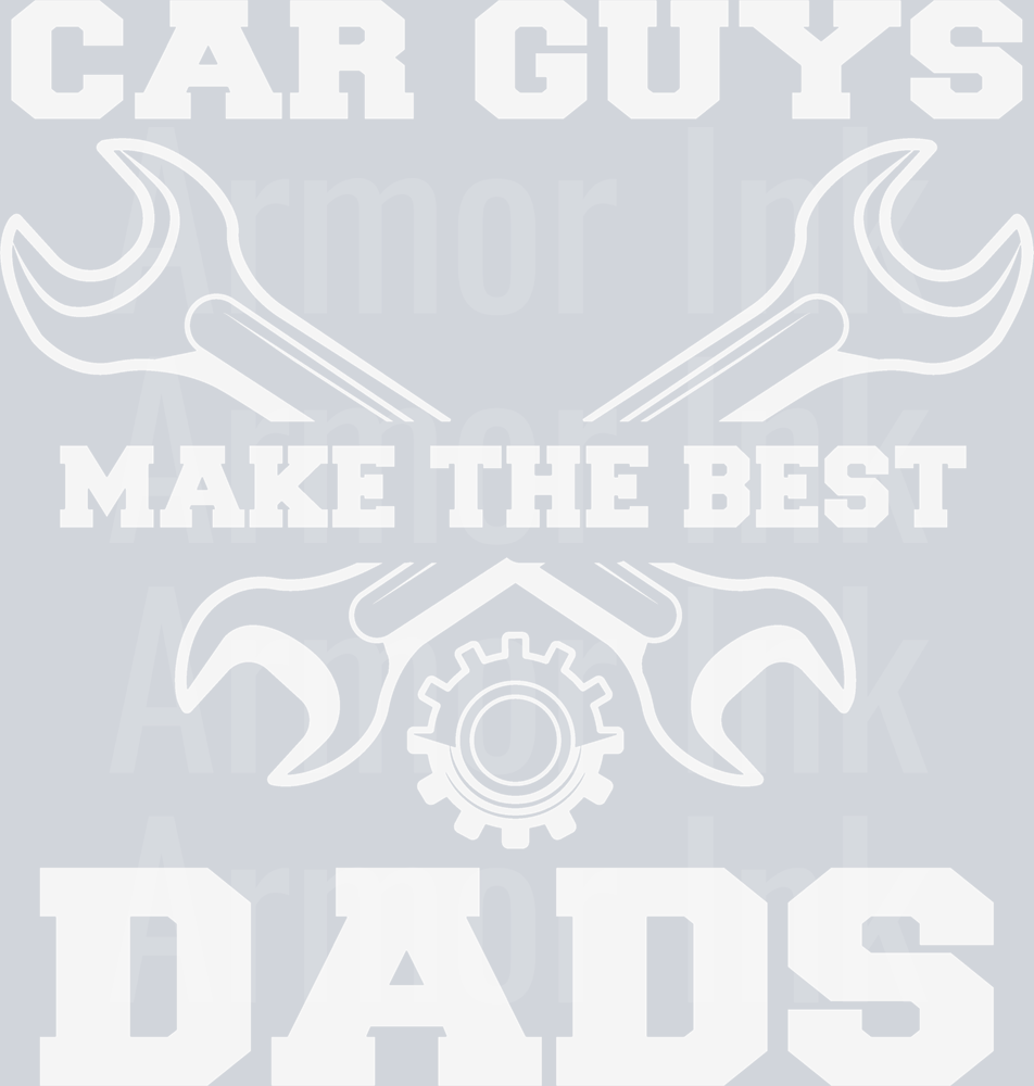 Car Guys Make The Best Dads