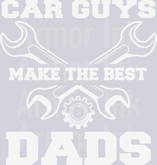 Car Guys Make The Best Dads