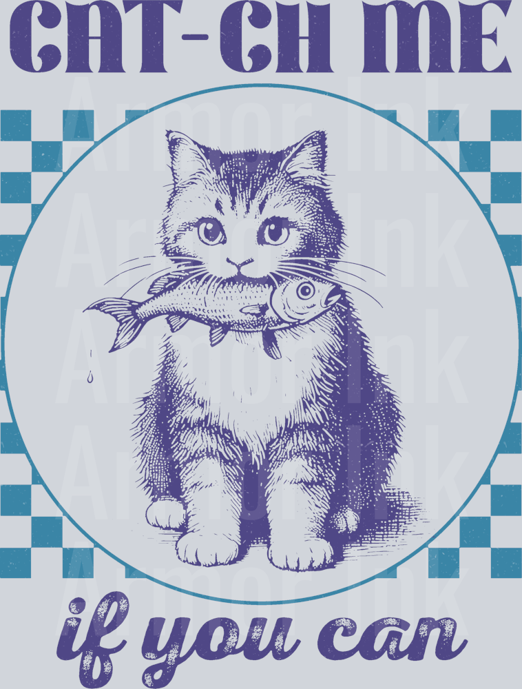 Cat-ch me If You Can