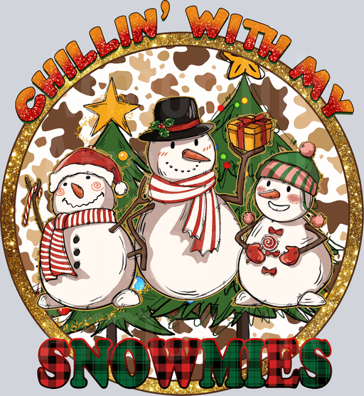 Chillin With My Snowmies