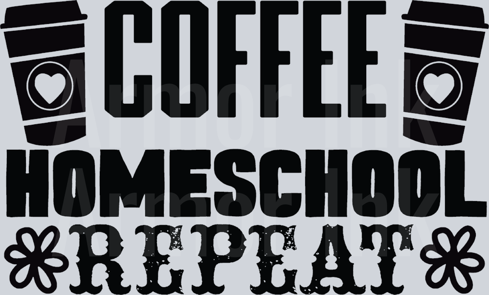Coffee Homeschool Repeat