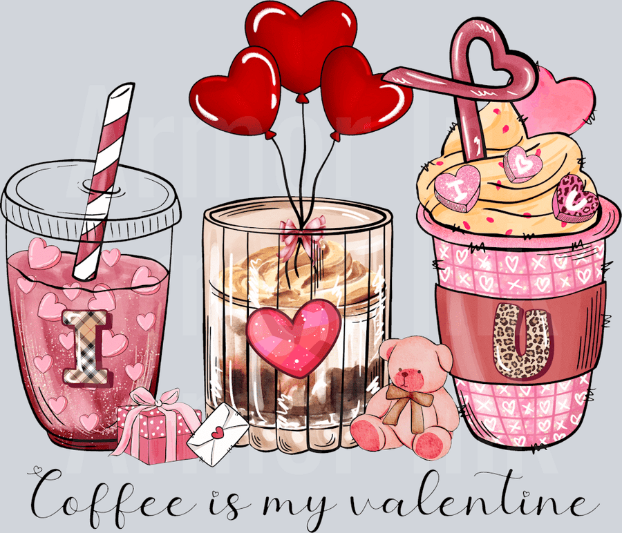 Coffee Is My Valentine DTF transfer