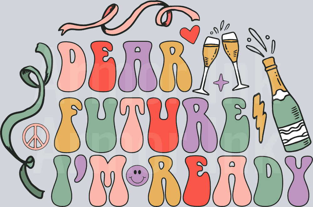 Dear Future I'm Ready