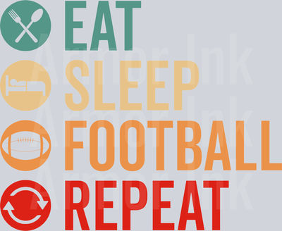 Eat Sleep Football Repeat