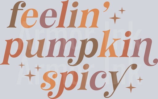 Feelin Pumpkin Spicy