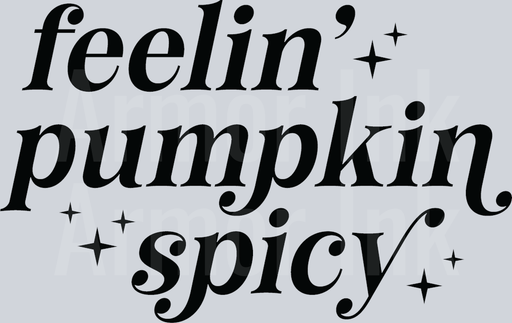 Feelin Pumpkin Spicy