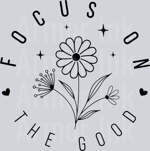 Focus On The Good