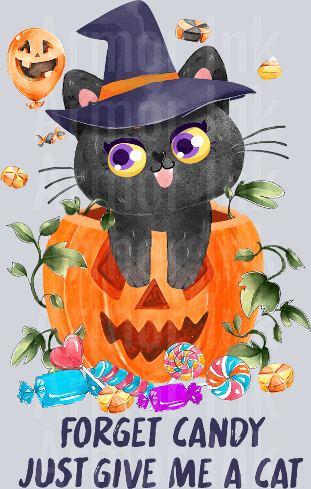 Forget Candy Just Give Me A Cat DTF transfer