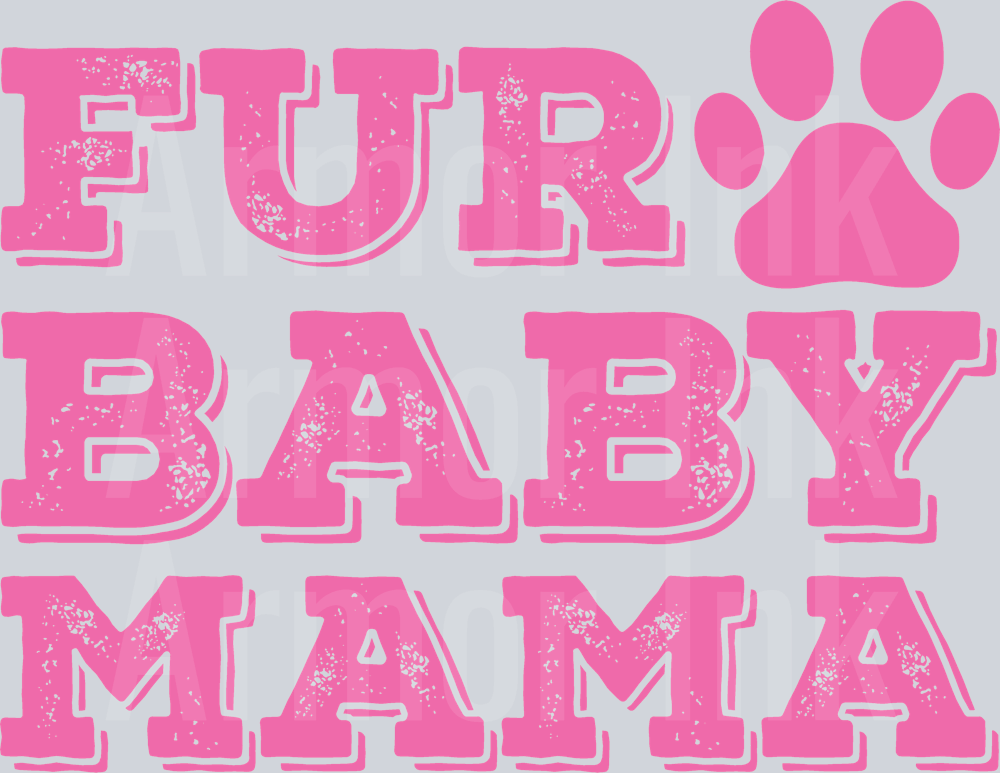 Fur Baby Mama