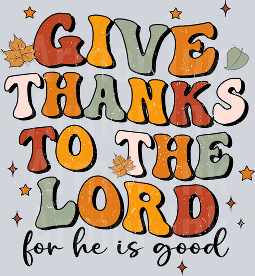Give Thanks To The Lord
