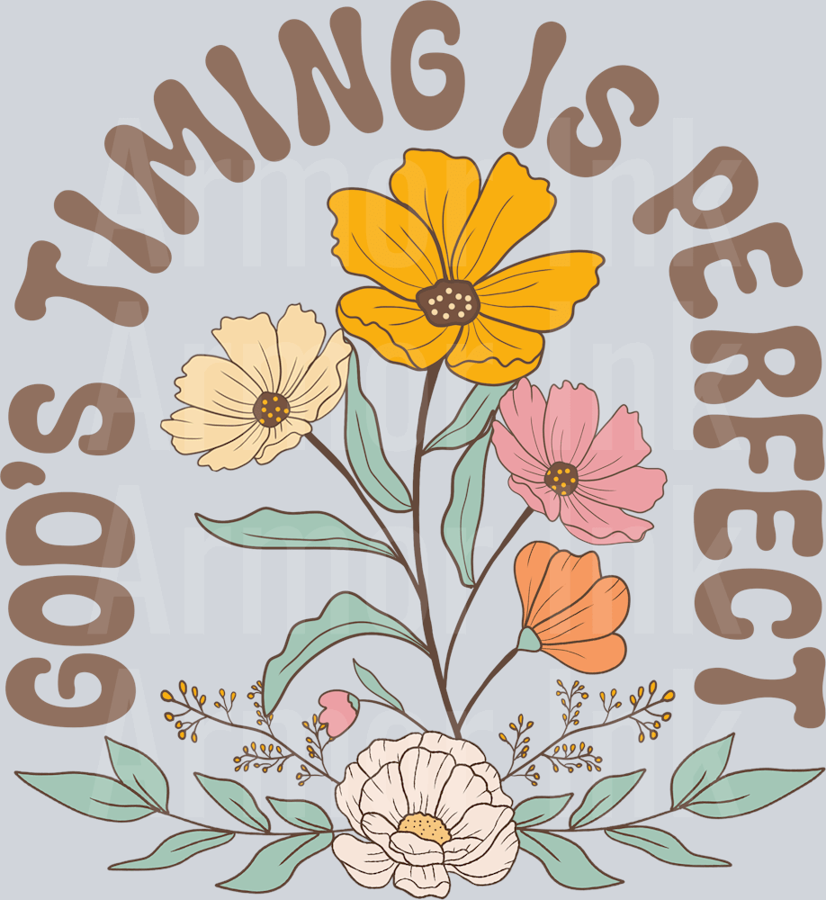 Gods Timing Is Perfect DTF Transfer | Ready-To-Press