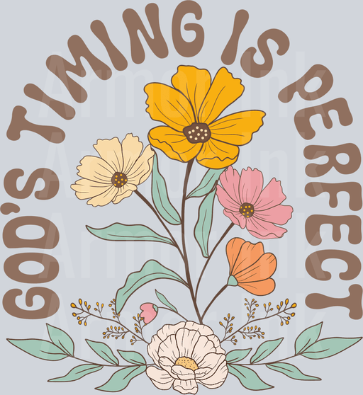 Gods Timing Is Perfect