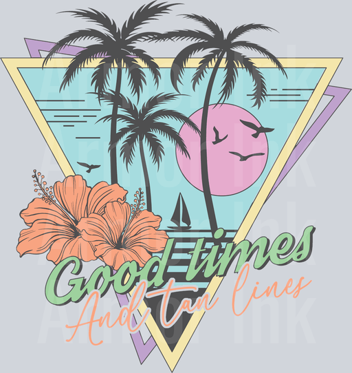 Good Times And Tan Lines