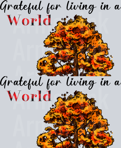 Grateful For Living In A World That Has Autumn