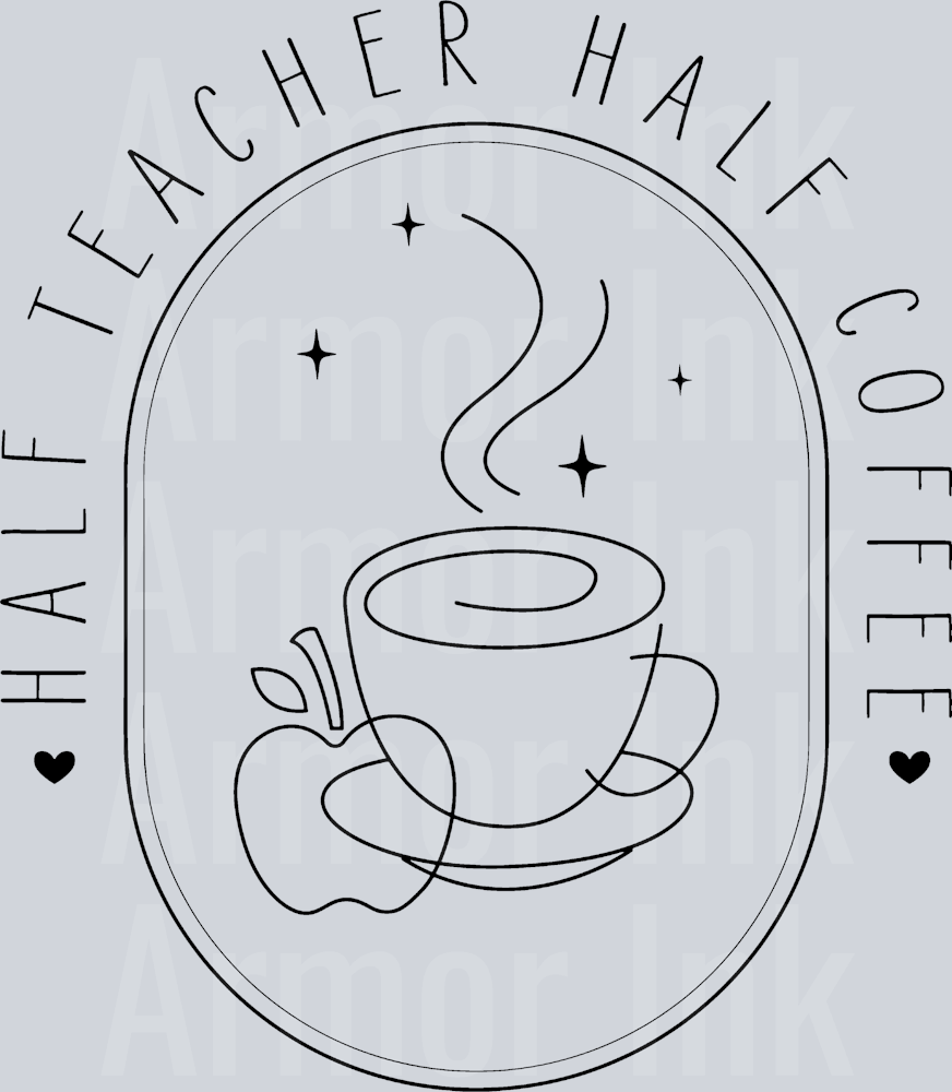 Half Teacher Half Coffee DTF transfer