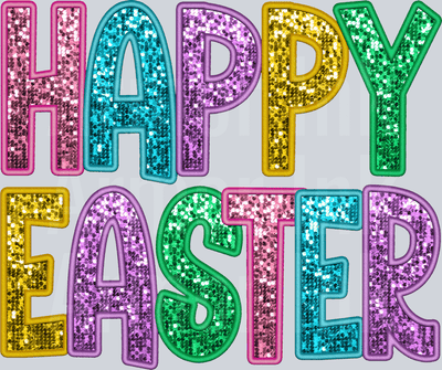 Happy Easter Sequin Glitter DTF transfer