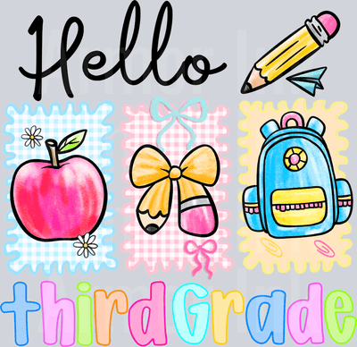 Hello Third Grade DTF transfer