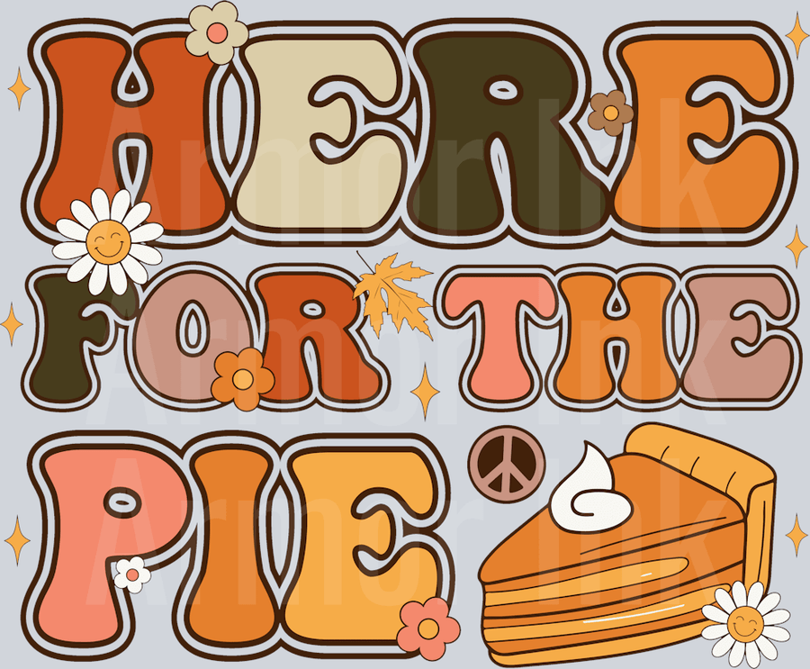 Here For The Pie DTF transfer