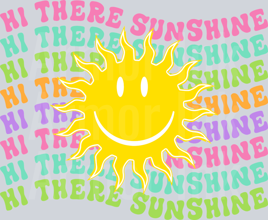 Hi There Sunshine DTF transfer