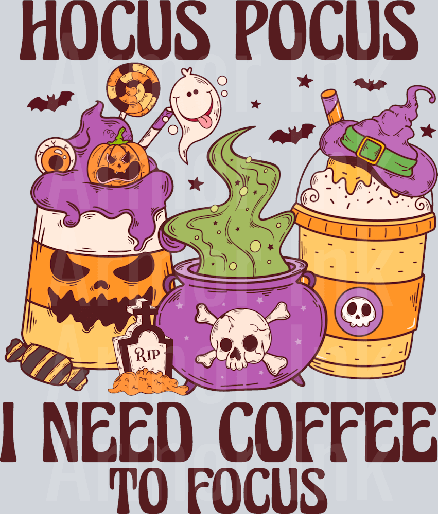 Hocus Pocus I Need Coffee to Focus DTF transfer