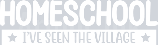 Homeschool I Have Seen The Village