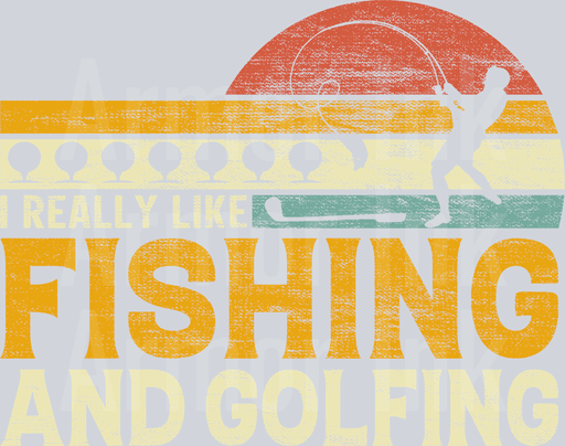 I really like fishing and golfing retro tee shirt