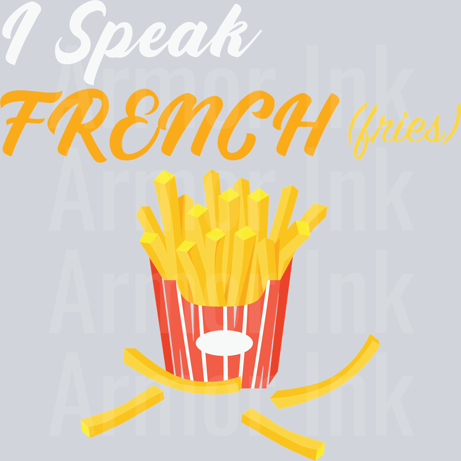 I Speak French Fries DTF transfer