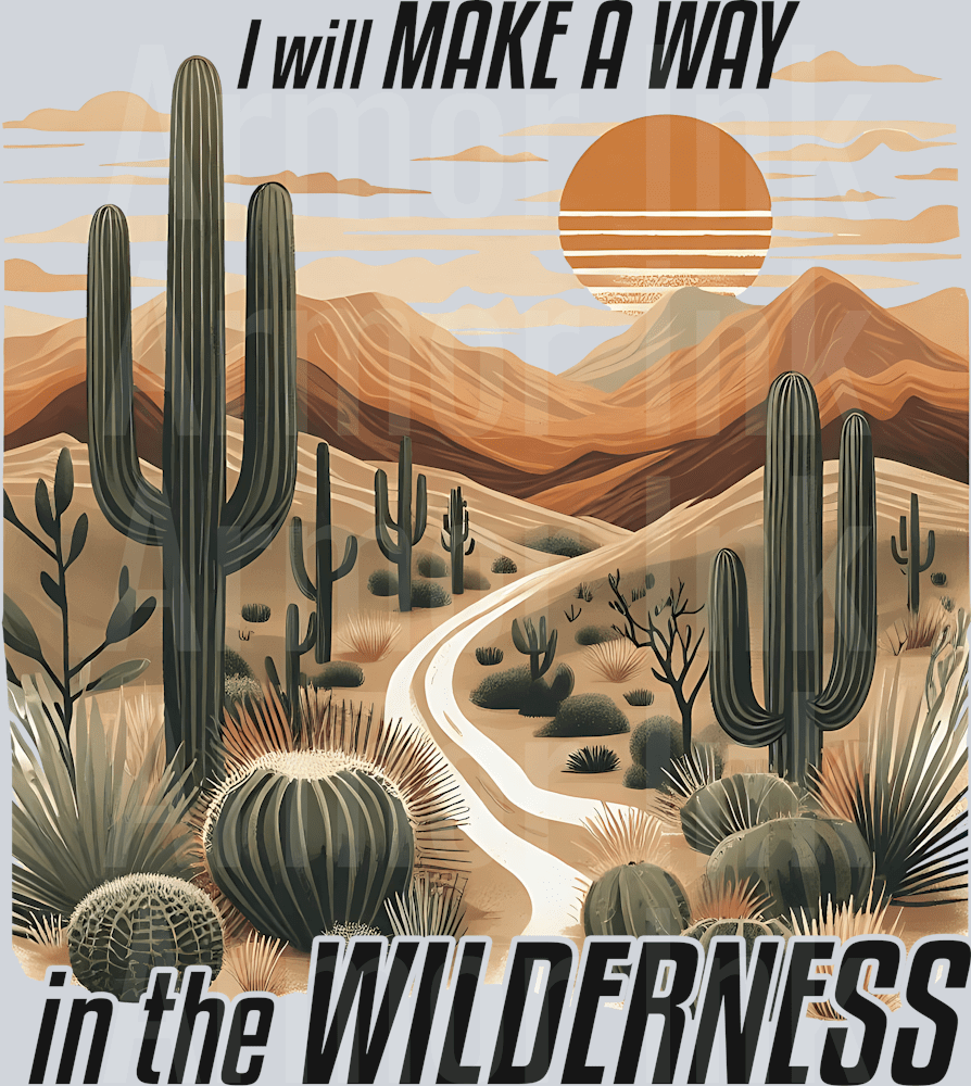I Will Make A Way In The Wilderness