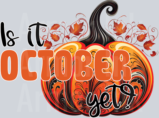 Is It October Yet