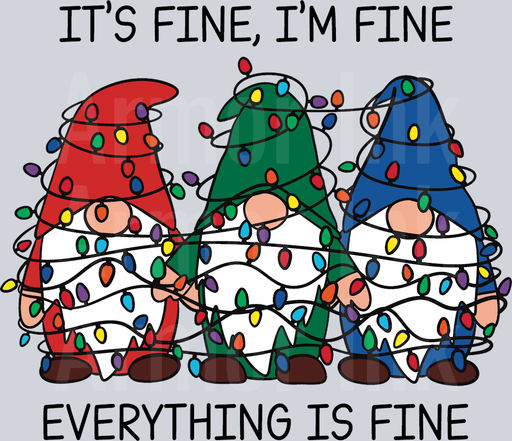 Its Fine Im Fine Everything is Fine