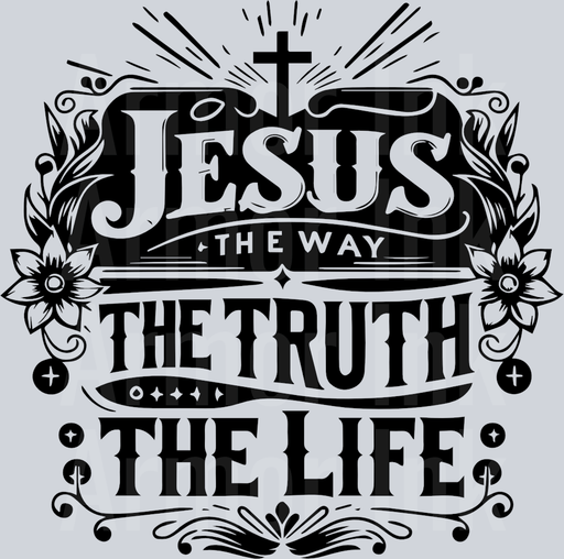 Jesus The Way The Truth The Life