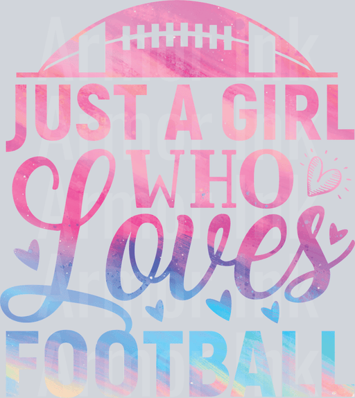 Just A Girl Who Loves Football