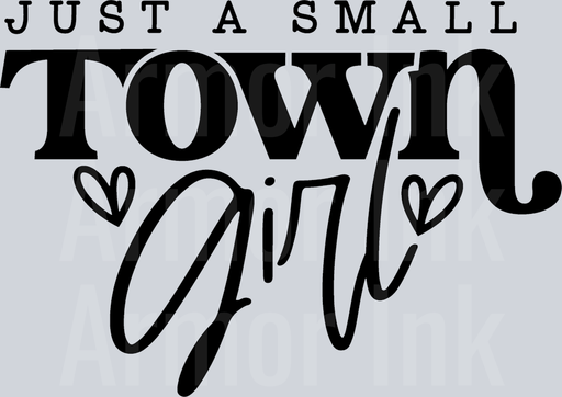 Just A Small Town Girl
