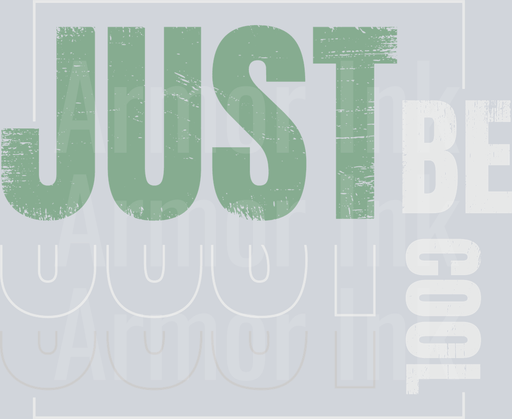 Just Be Cool