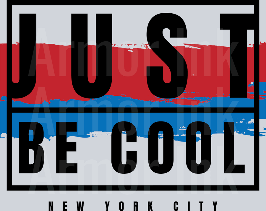 Just Be Cool DTF transfer