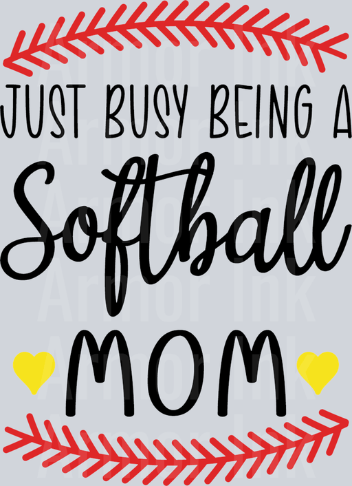 Just Busy Being A Softball Mom