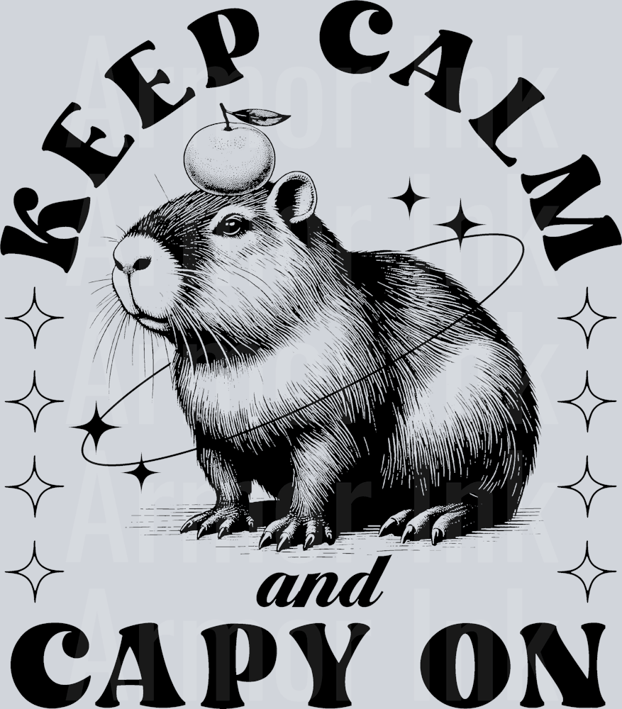 Keep Calm and Capy On Black DTF transfer