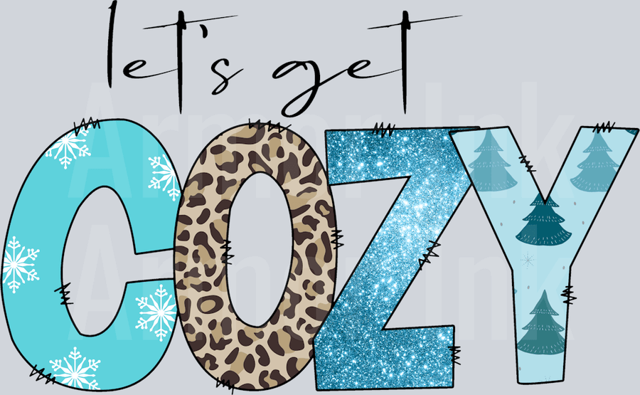 Let's Get Cozy DTF transfer