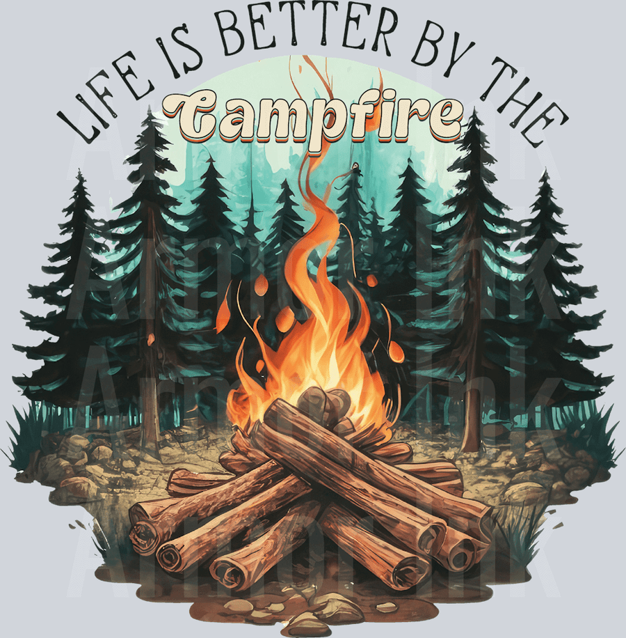 Life Is Better By The Campfire DTF transfer