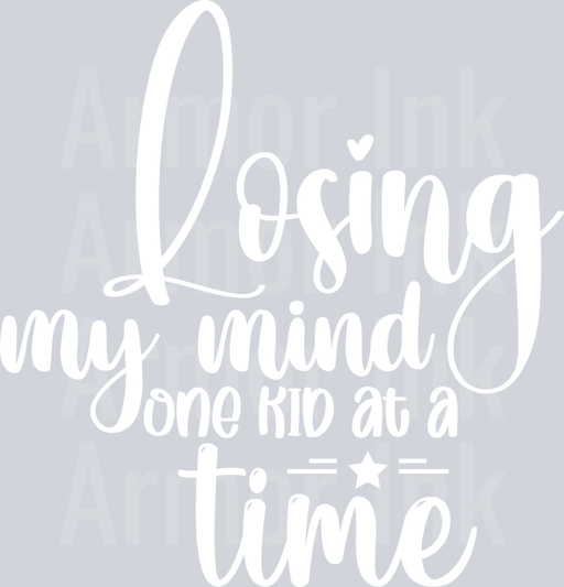 Losing My Mind One Kid At A Time